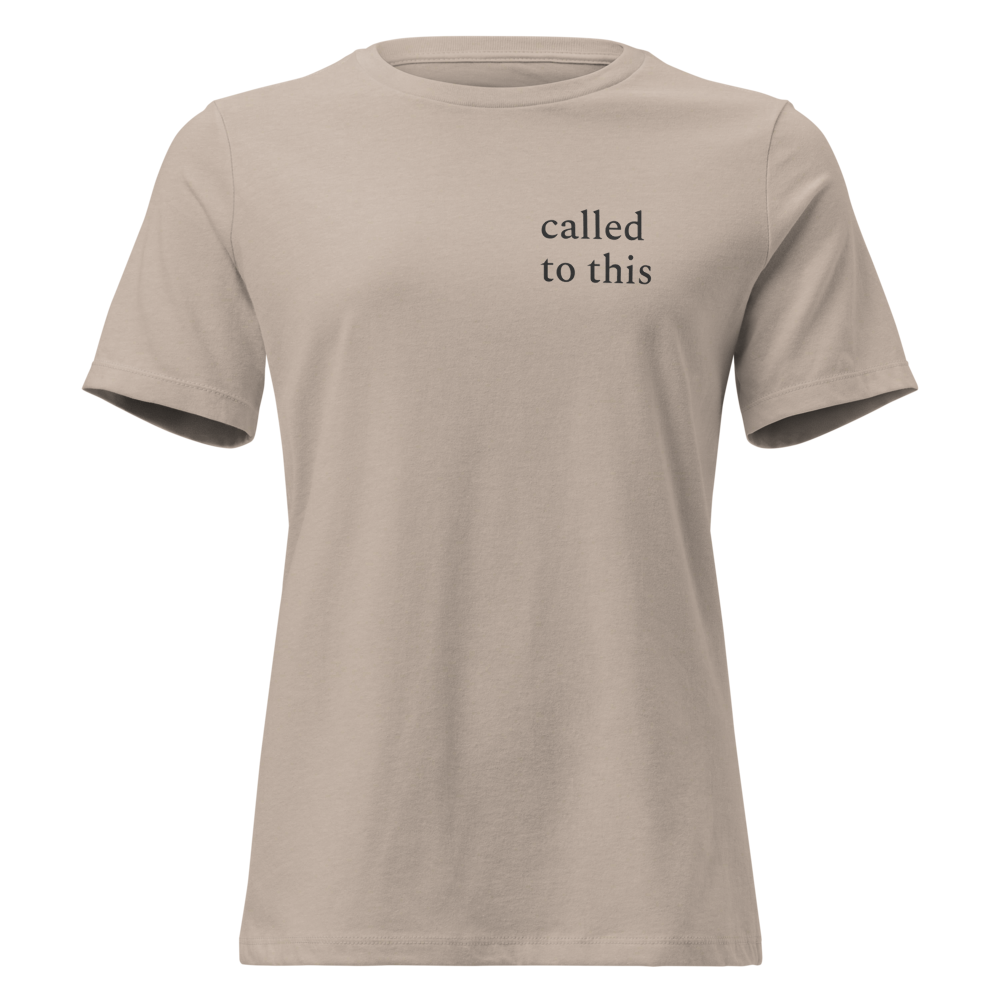 Called To This — Faith Tee — Heather Stone