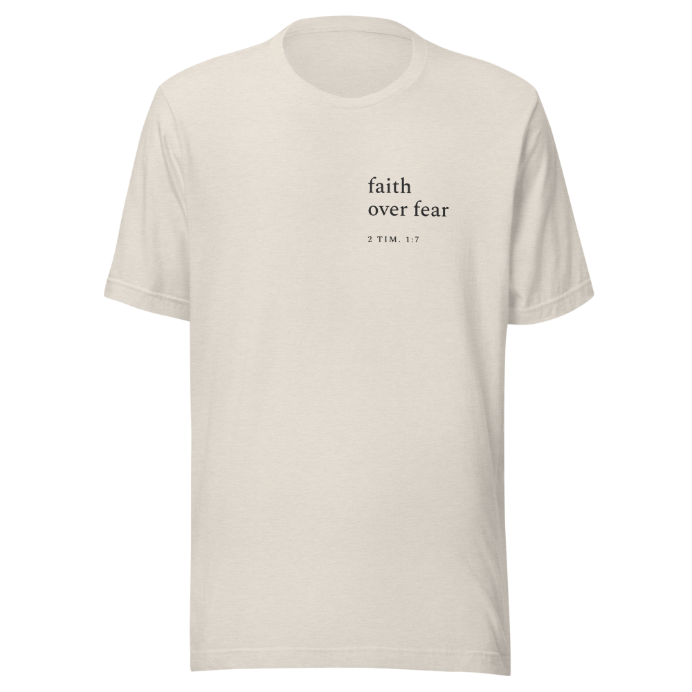 Faith Over Fear Tee — Heather Dust
